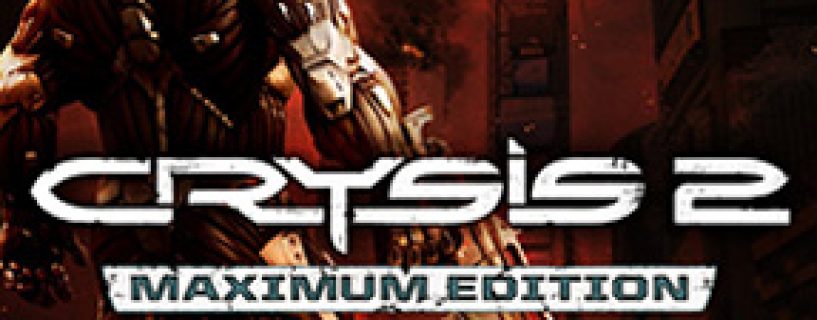 Crysis 2 – Maximum Edition Free Download