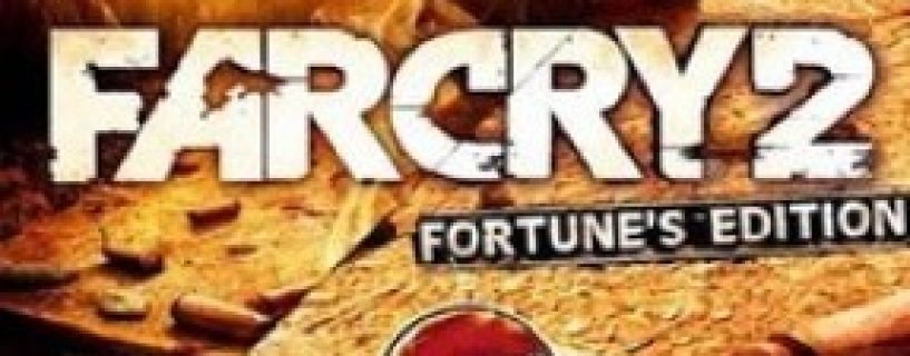 Far Cry 2: Fortune’s Edition Free Download