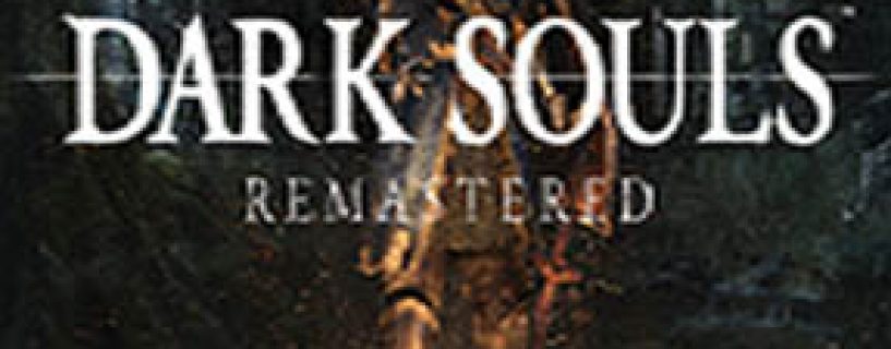 Dark Souls: Remastered Free Download