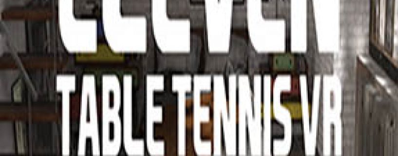 Eleven: Table Tennis VR Free Download