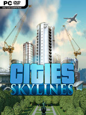Cities: Skylines Free Download (v1.15.0.f7 & ALL DLC) » STEAMUNLOCKED