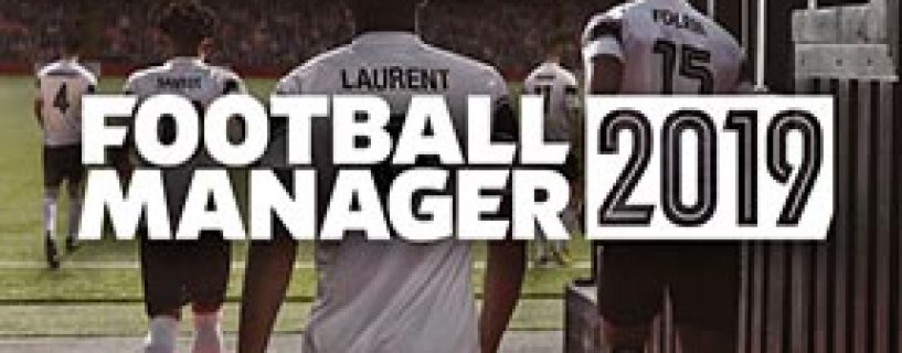 Football Manager 2019 Free Download
