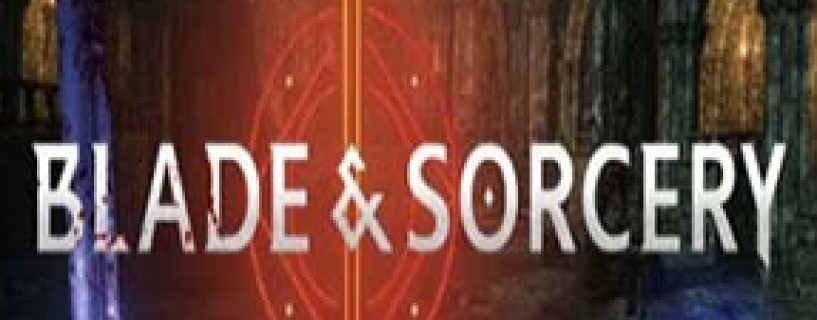 Blade And Sorcery Free Download