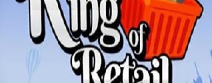 King Of Retail Free Download (v0.5.0)