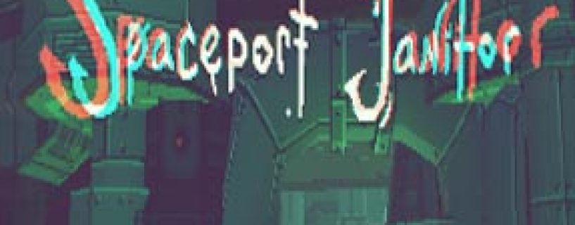 Diaries Of A Spaceport Janitor Free Download