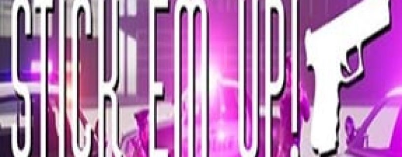 Stick Em Up Free Download