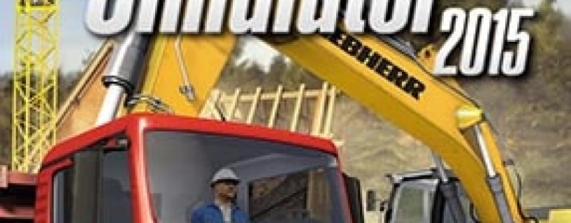Construction Simulator 2015 Free Download (Incl. ALL DLC’s)