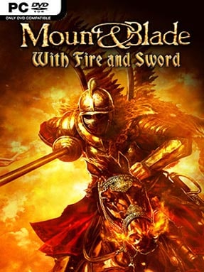 mount and blade with fire and sword 1.143 direct x