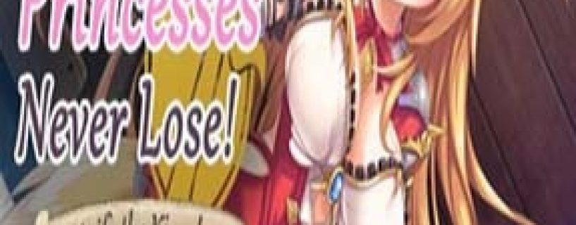 Princesses Never Lose! Free Download (v1.03 & Uncensored)