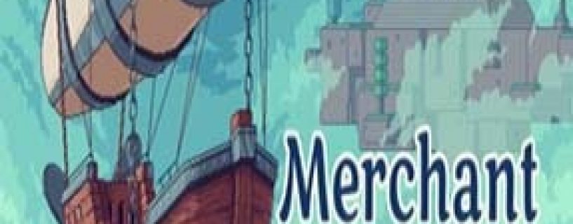 Merchant Of The Skies Free Download