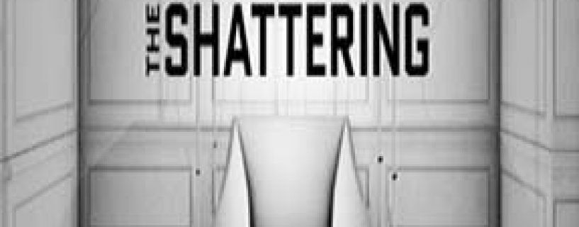 The Shattering Free Download (v1.0.0)