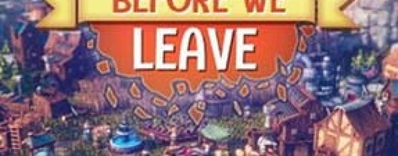 Before We Leave Free Download (v1.0035)