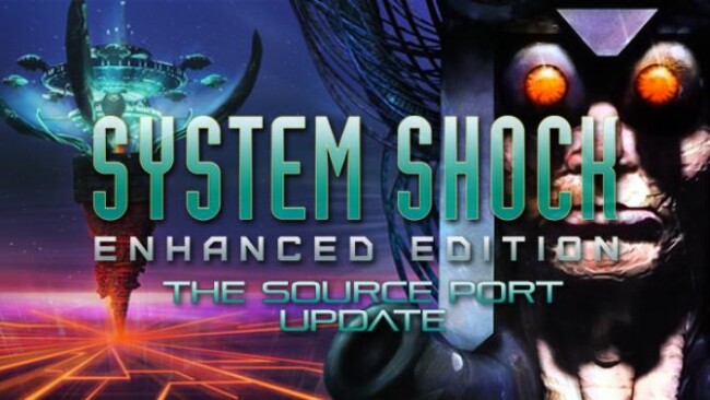 system shock enhanced edition engine