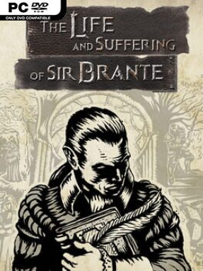 The life and suffering of sir brante вылетает