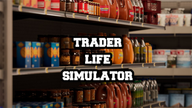 TRADER LIFE SIMULATOR Free Download (v2.5) » STEAMUNLOCKED