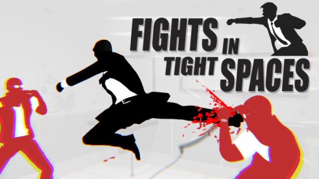 Fights in Tight Spaces 免费下载 ( v1.0.6853)