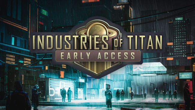 Industries Of Titan 免费下载 (v0.15.1 )