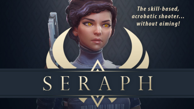 Seraph Deluxe Edition Free Download V1 13 Steamunlocked - roblox seraph free download