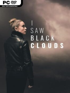 I saw black clouds обзор