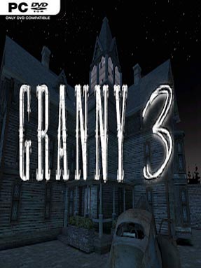 Granny 3 download pc edition crack 254MB 