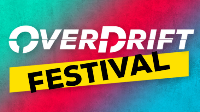 OverDrift Festival Free Download