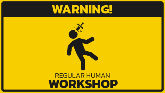Regular Human Workshop Free Download (v1.1) » STEAMUNLOCKED