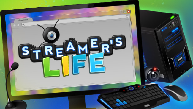 Streamer's Life Free Download » STEAMUNLOCKED