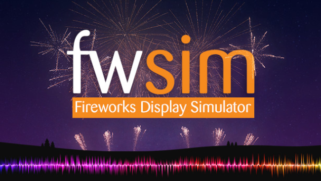FWsim – Fireworks Show Simulator Free Obtain