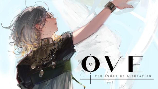 OVE : The Sword Of Liberation Free Obtain
