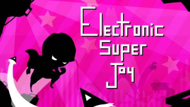 Electronic Super Joy Free Download » STEAMUNLOCKED