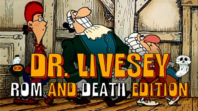 DR LIVESEY ROM AND DEATH EDITION Free Obtain