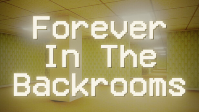 Without end within the Backrooms Free Obtain