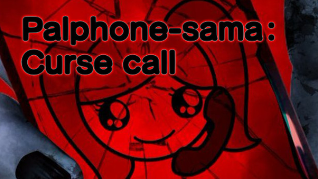 Palphone-sama : Curse Call Free Download » STEAMUNLOCKED