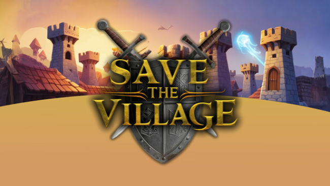Save the Village &#; Tower Defense PC Download