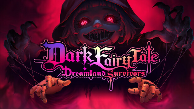 Dark Fairy Tale: Dreamland Survivors PC Download