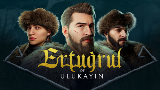 Ertugrul of Ulukayin PC Download