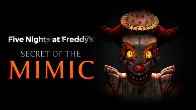 Five Nights at Freddy&#;s: Secret of the Mimic PC Download