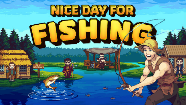 Nice Day for Fishing PC Download
