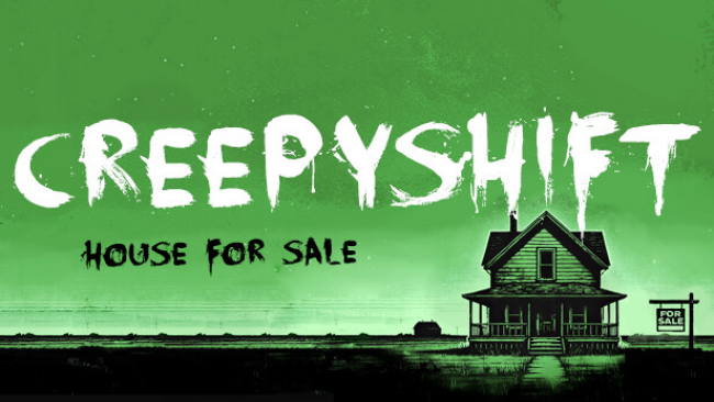 Creepy Shift: House for Sale PC Download
