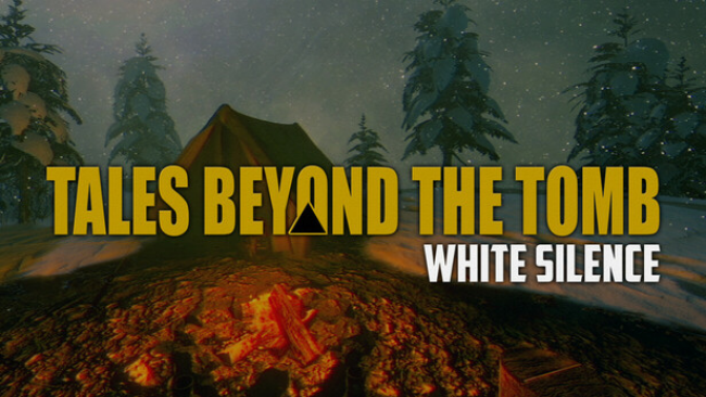 Tales Beyond The Tomb &#; White Silence PC Download