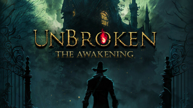 Unbroken: The Awakening PC Download